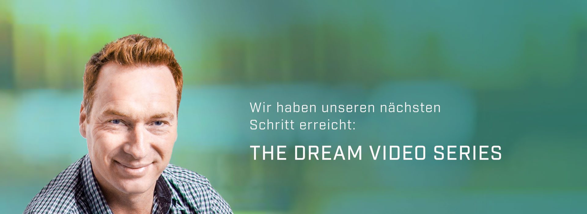 THE DREAM VIDEO SERIE